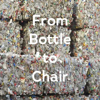 From Bottle to Chair