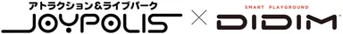 JOYPOLIS × DIDIM