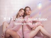 MINX shibuya smart salon