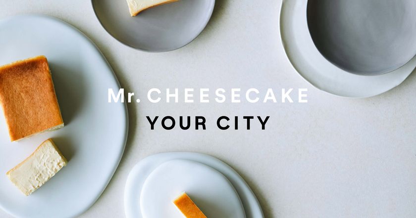 「Mr. CHEESECAKE YOUR CITY」
あべのハルカス近鉄本店に期間限定で初登場！
ホワイトデー限定フレーバーも販売します