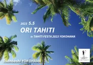 ORI TAHITI in TAHITI FESTA 2023 YOKOHAMA