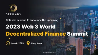 2023年6月8日に香港で開催『WEB3 WORLD DECENTRALIZED FINANCE SUMMIT』