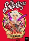 Live Duel Japan 2023“The Soap Girls LOVE POTION TOUR 2023”