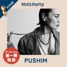 NUTS PARTY 2023 PUSHIM