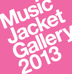 ミュージックジャケットギャラリー2013
「日本の女性アイドル500ジャケット 1970-2013」
展示会＆トークイベント　開催のお知らせ