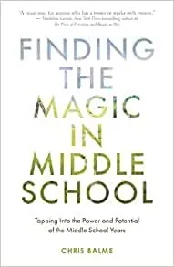 クリス・バルム(Chris Balme)著　『FINDING THE MAGIC IN MIDDLE SCHOOL』