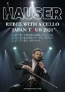 HAUSER REBEL WITH A CELLO JAPAN TOUR 2024ポスター
