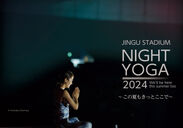 JINGU STADIUM NIGHT YOGA 2024