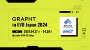 GRAPHT in EVO Japan 2024
