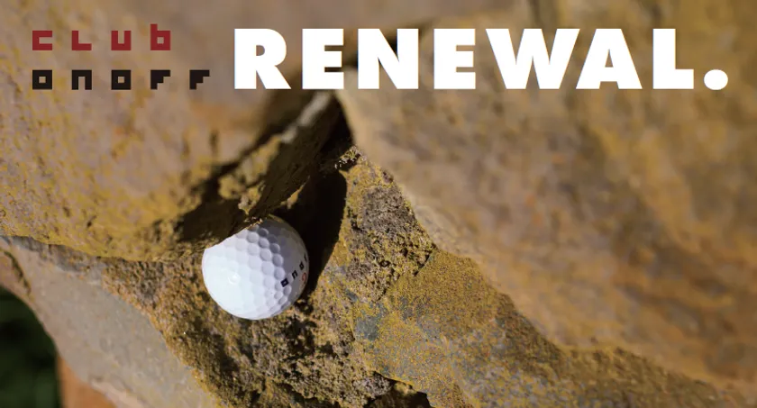 「CLUB ONOFF」リニューアル