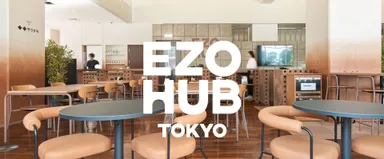 EZOHUB TOKYO