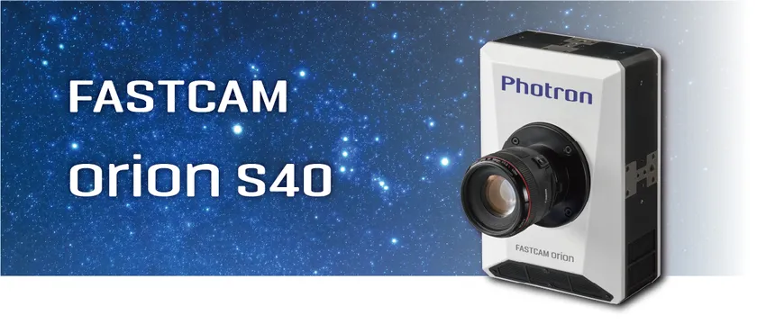 FASTCAM Orion S40