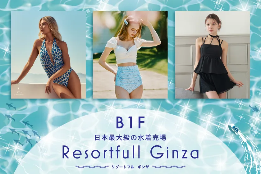 西銀座デパート_Resortfull Ginza