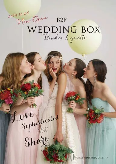 WEDDING BOX Brides and guests　オープン告知ポスター