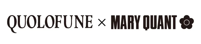 「QUOLOFUNE」×「MARY QUANT」