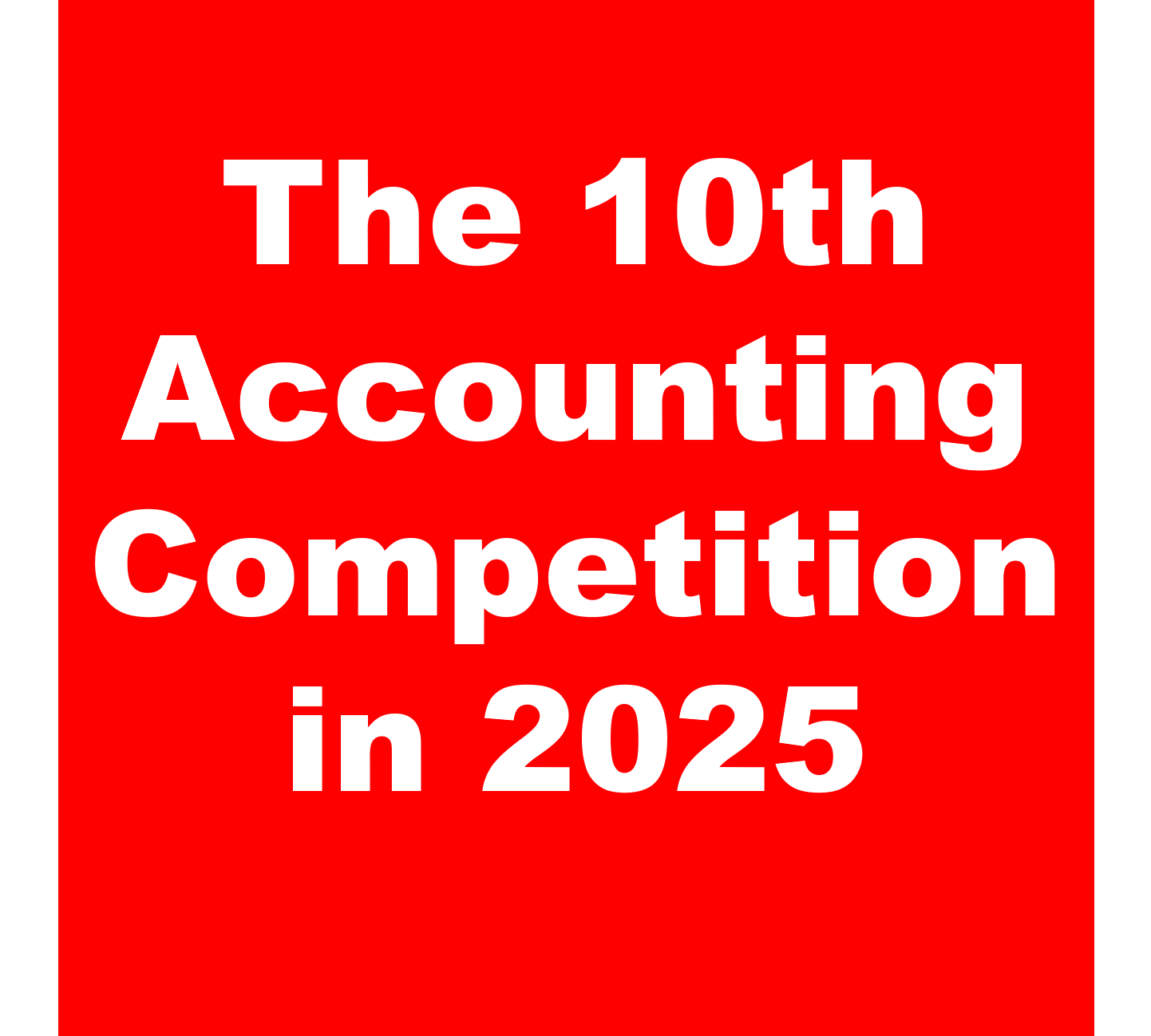 会計の未来を創造する学生たちの祭典！第10回 アカウンティングコンペティション2025開催のお知らせ