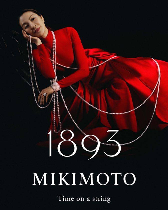 女優ミシェル・ヨー　
MIKIMOTO の最新グローバルキャンペーン
「1893 MIKIMOTO ―Time on a string―」に登場