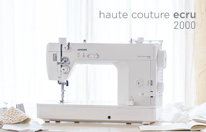 ジャノメ、薄物から厚物まで、美しい縫い目を追求した
最上位職業用ミシン「haute couture ecru 2000 
(オートクチュール エクリュ 2000)」を発売