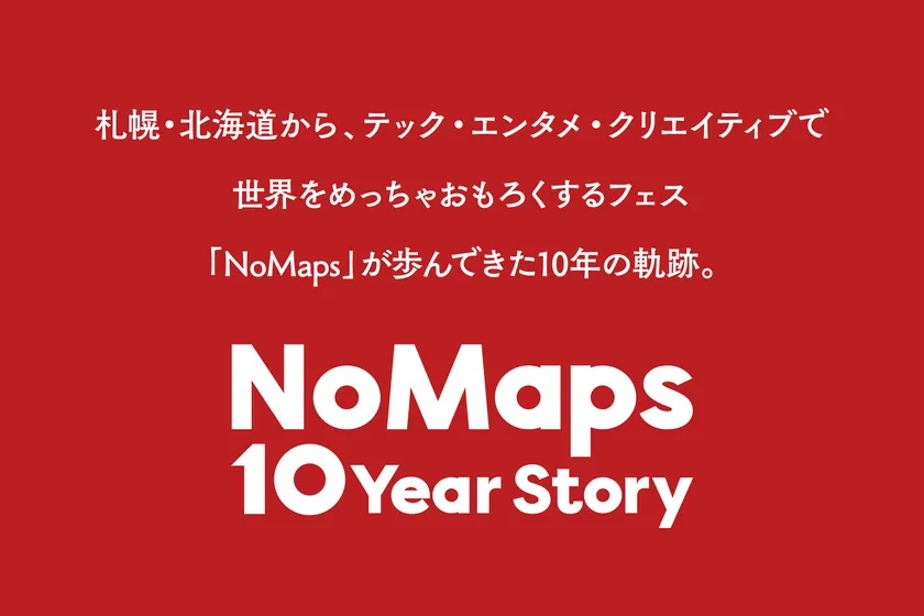 NoMaps 10year Story