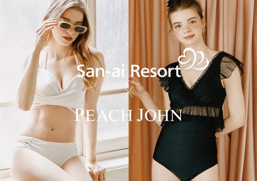 San-ai Resort × PEACH JOHN