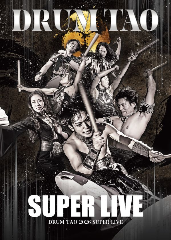 世界観客動員数1,000万人突破！
DRUM TAO SUPER LIVE 2026 東名阪で開催決定！！