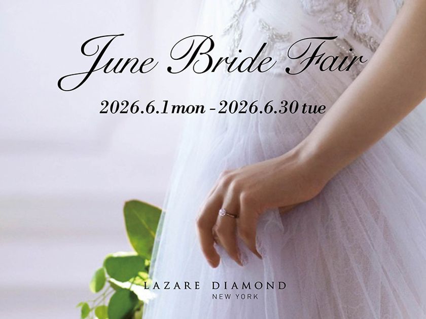 『June Bride Fair』開催
2026年6月1日(月) - 6月30日(火)