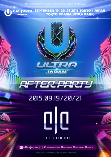 ULTRA JAPAN 2015 OFFICIAL AFTER PARTY