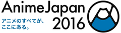 AnimeJapan 2016出展社・出展作品第一弾発表！！
過去最大の166社(前回比113％)出展！
AnimeJapan プレゼンテーション　
12月17日(木)アニメイト池袋本店 9F アニメイトホールにて開催！