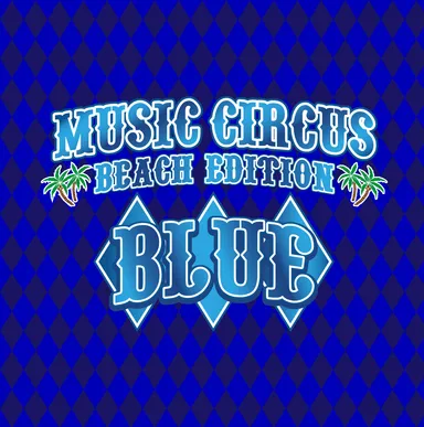 MUSIC CIRCUS BLUE